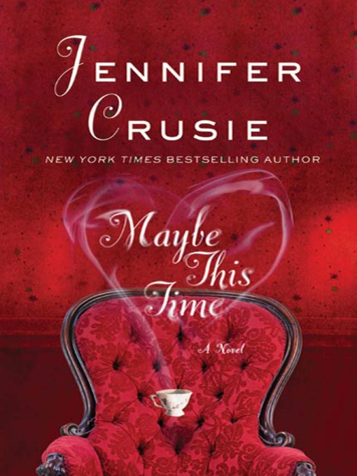 Title details for Maybe This Time by Jennifer Crusie - Available